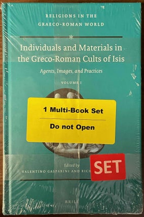 Item #M11215 Individuals and materials in the Greco-Roman cults of Isis. Agents, images, and...