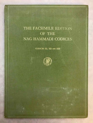 Item #M11270 The facsimile edition of the Nag Hammadi codices. Codex XI, XII and XIII. FARID Shafik