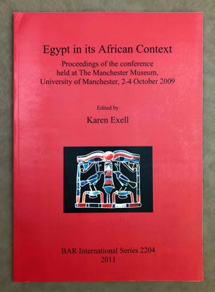Item #M11278 Egypt in its African context. Proceedings of the conference held at the Manchester...