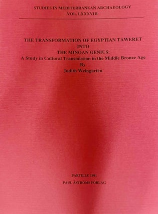 Item #M11281 The transformation of Egyptian Taweret into the Minoan Genius. A study in cultural...