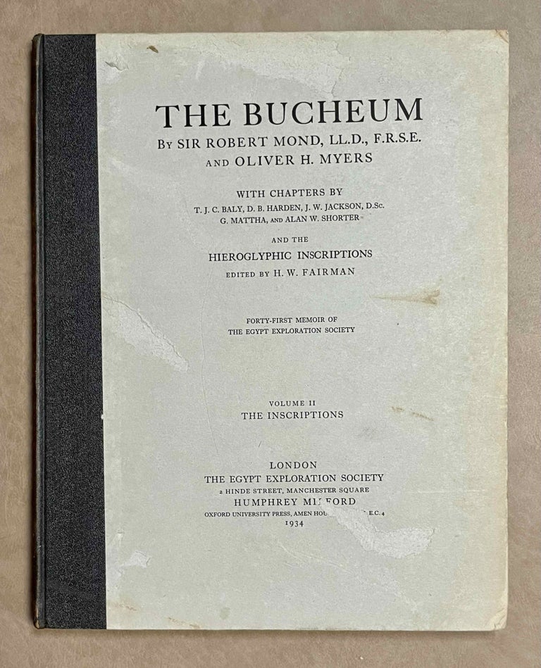 Item #M1128b The Bucheum. Vol. II: The inscriptions. MOND Robert - MYERS Oliver H.[newline]M1128b-00.jpeg