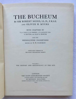The Bucheum. Vol. I: The history and archaeology of the site. Vol. II: The inscriptions. Vol. III: The plates (complete set)