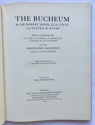 The Bucheum. Vol. I: The history and archaeology of the site. Vol. II: The inscriptions. Vol. III: The plates (complete set)