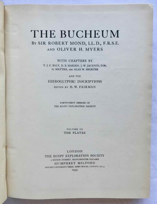 The Bucheum. Vol. I: The history and archaeology of the site. Vol. II: The inscriptions. Vol. III: The plates (complete set)[newline]M1128f-18.jpg
