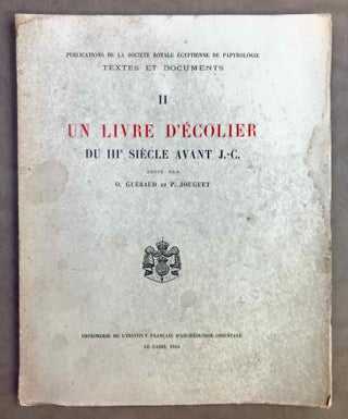 Item #M11294 Un livre d'écolier du IIIe siècle avant J.-C. GUERAUD Octave - JOUGUET Pierre