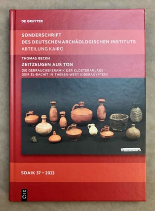 Item #M11300 Zeitzeugen aus Ton. Die Gebrauchskeramik der Klosteranlage Deir el-Bachît in...