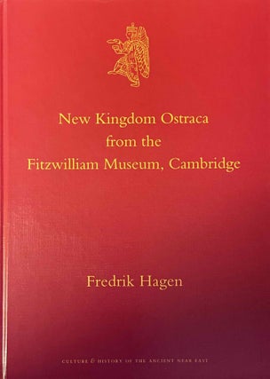 Item #M11315 New Kingdom Ostraca from the Fitzwilliam Museum, Cambridge. HAGEN Fredrik