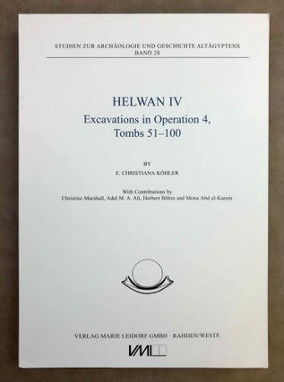 Item #M11333a Helwan IV. Excavations in Operation 4, Tombs 51-100. KÖHLER E. Christiana