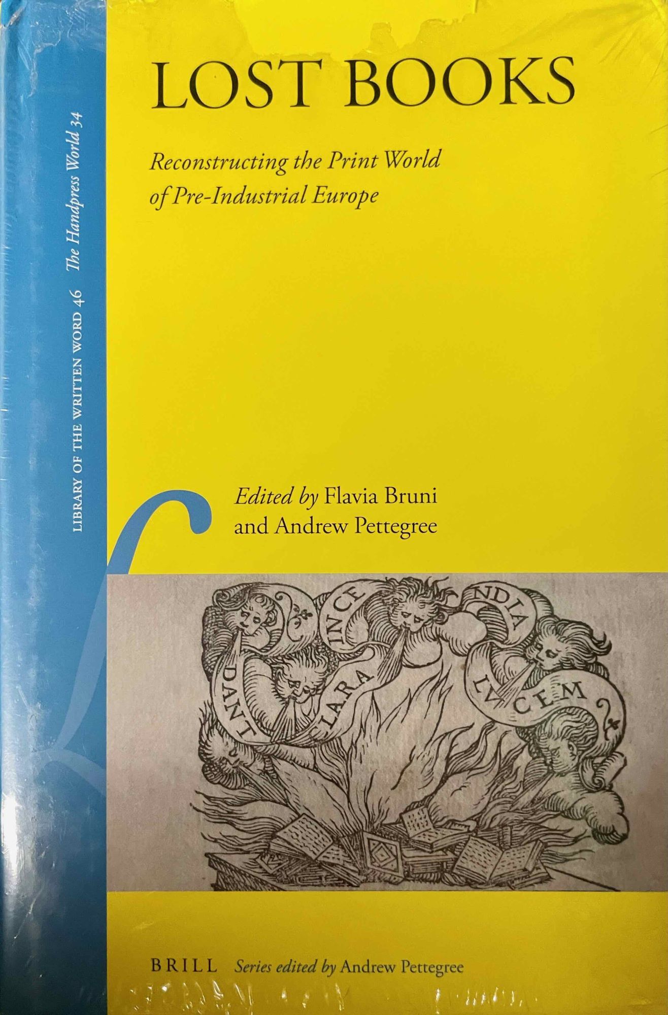 Lost Books. Reconstructing the Print World of Pre-Industrial Europe ...