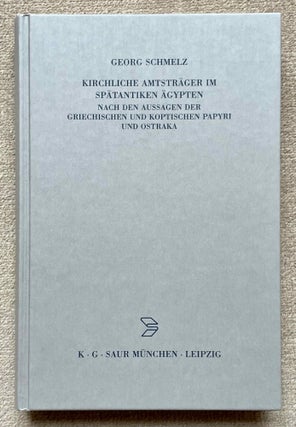 Item #M11377 Kirchliche Amtsträger im spätantiken Ägypten. Nach den Aussagen der griechischen...