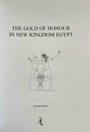 The Gold of Honour in New Kingdom Egypt