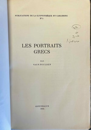Item #M11450 Les Portraits Grecs (Glyptothèque Ny Carlsberg). POULSEN Vagn