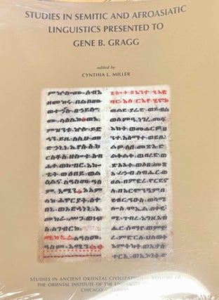 Item #M11470 Studies in Semitic and Afro-Asiatic linguistics presented to Gene B. Gragg. GRAGG...