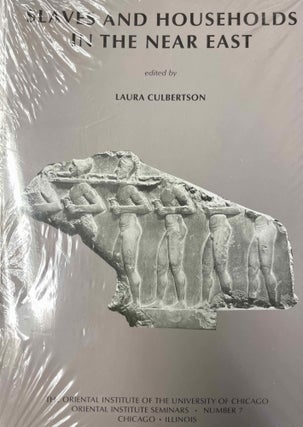 Item #M11473 Slaves and households in the Near East. CULBERTSON Laura