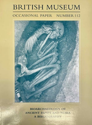 Item #M11510 Bioarchaeology of Ancient Egypt and Nubia. A bibliography. ROSE Jerome Carl