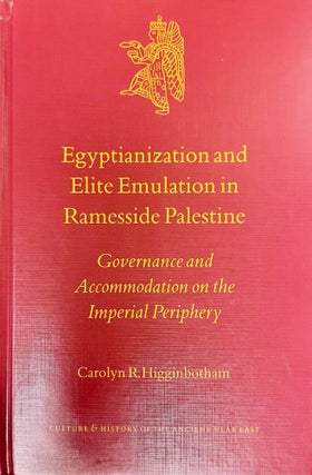 Item #M11528 Egyptianization and elite emulation in Ramesside Palestine. Governance and...