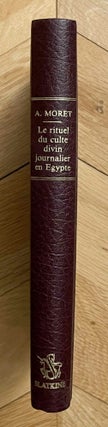 Item #M1152c Le rituel du culte divin journalier en Egypte. D'après les papyrus de Berlin...