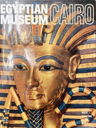 Item #M11547 Egyptian Museum, Cairo. Great museums of the world. DONADONI Sergio