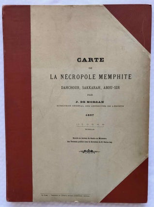 Item #M1154b Carte de la nécropole memphite. Dahchour, Sakkarah, Abou-Sir. MORGAN Jacques, de