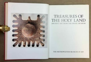 Treasures of the Holy Land. Ancient art from the Israel Museum.