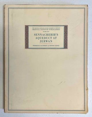 Item #M11593 Sennacherib's aqueduct at Jerwan. JACOBSEN Thorkild - LLOYD Seton
