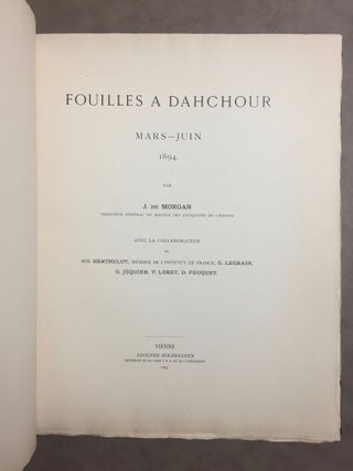 Fouilles à Dahchour (mars-juin 1894) + Fouilles à Dahchour (1894-1895) (complete set)