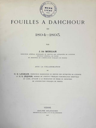 Fouilles &agrave; Dahchour (mars-juin 1894), with: Fouilles &agrave; Dahchour (1894-1895) (complete set)[newline]M1160b-20.jpeg