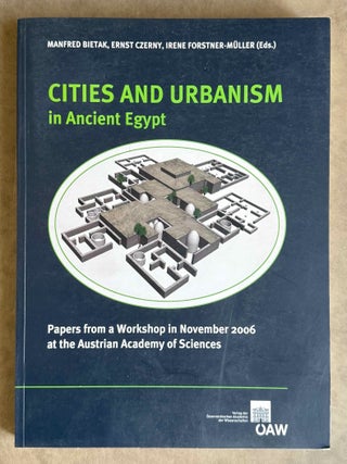 Item #M11630a Cities and urbanism in ancient Egypt. Papers from a workshop in November 2006 at...