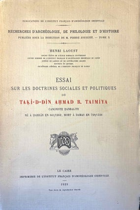 Item #M11646 Essai sur les doctrines sociales et politiques de Taki-d-Din Ahmad b. Taimiya,...