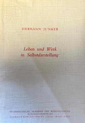 Item #M11648 Leben und Werk in Selbstdarstellung. JUNKER Hermann