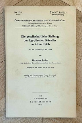 Item #M11649a Die gesellschaftliche Stellung der ägyptischen Künstler im Alten Reich. JUNKER...