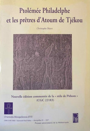 Item #M11652 Ptolémée Philadelphe et les prêtres d'Atoum de Tjékou. Nouvelle édition...