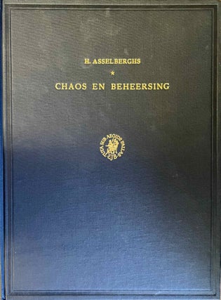 Item #M11660 Chaos en beheersing. Documenten uit aeneolithisch Egypte. ASSELBERGHS Henri