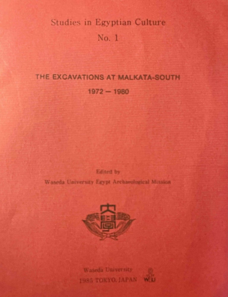 Item #M11688 The Excavations at Malkata-South, 1972-1980. - WASEDA UNIVERSITY.[newline]M11688-00.jpeg