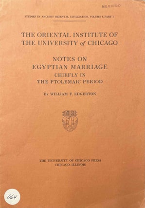 Item #M11689 Notes on Egyptian marriage. Chiefly in the Ptolemaic period. EDGERTON William F