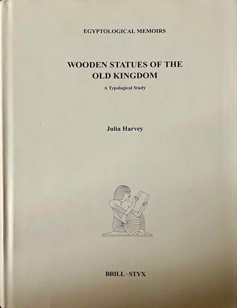 Item #M11715 Wooden statues of the Old Kingdom. A typological study. HARVEY Julia.