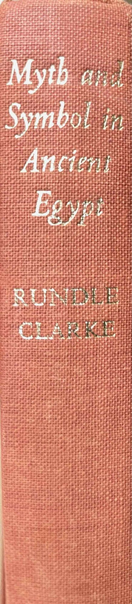 Myth and symbol in ancient Egypt | CLARK Robert Thomas Rundle