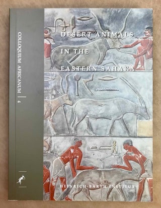 Item #M11735 Desert animals in the eastern Sahara. Status, economic significance, and cultural...