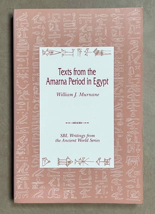 Item #M1176 Texts from the Amarna period in Egypt. MURNANE William[newline]M1176-00.jpeg