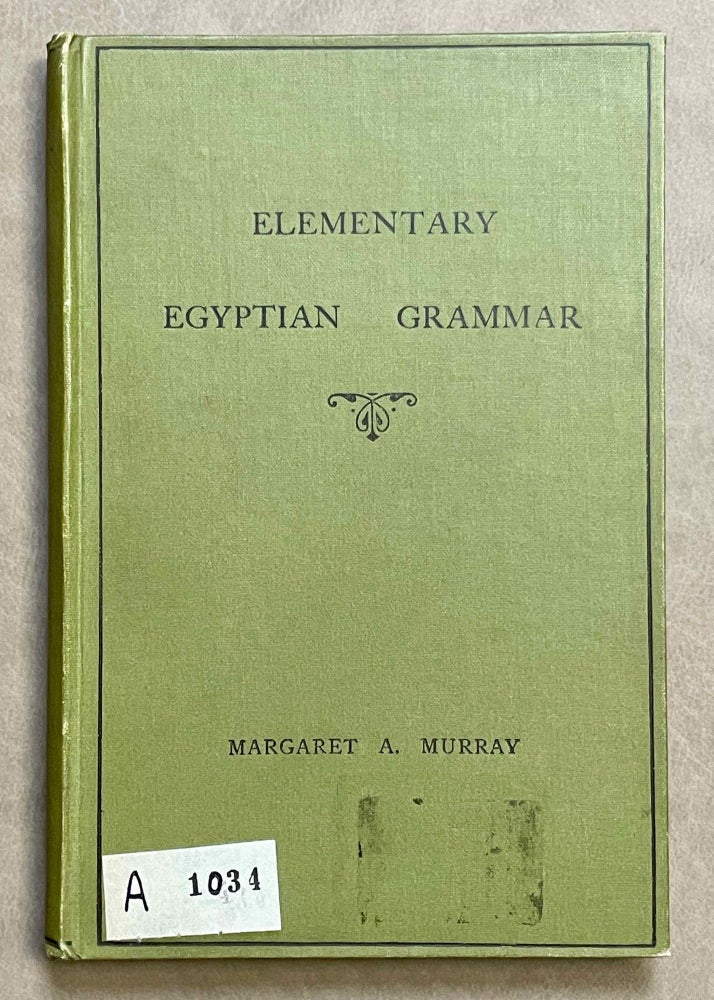 Item #M1179 Elementary Egyptian grammar. MURRAY Margaret Alice.[newline]M1179-00.jpeg
