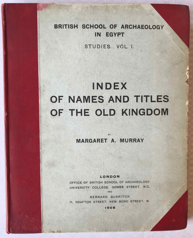 Item #M1180b Index of names and titles of the Old Kingdom. MURRAY Margaret Alice.[newline]M1180b.jpg