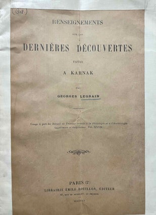 Item #M11820 Renseignements sur les dernères découvertes faites à Karnak. LEGRAIN Georges