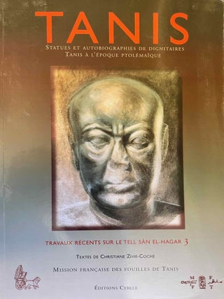 Item #M11832 Tanis. Travaux r&eacute;cents sur le Tell S&acirc;n El-Hagar 3. Statues et autobiographies de...[newline]M11832-00.jpeg