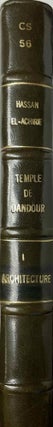 Item #M11864a Le temple de Dandour. Vol. I: Architecture. EL-ACHIRIE Hassan