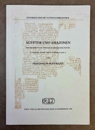 Item #M11904 Ägypter und Amazonen. Neubearbeitung zweier demotischer Papyri: P. Vindob. D 6165...