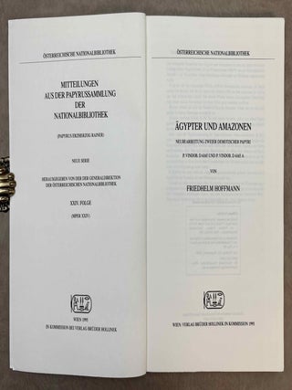 &Auml;gypter und Amazonen. Neubearbeitung zweier demotischer Papyri: P. Vindob. D 6165 und P. Vindob. D 6165 A.