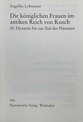 Die königlichen Frauen im antiken Reich von Kusch. 25. Dynastie bis zur Zeit des Nastasen.