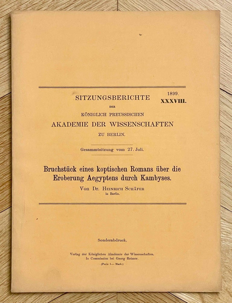 Item #M11922 Bruchst&uuml;ck eines koptischen Romans &uuml;ber die eroberung Aegyptens durch Kambyses. SCH&Auml;FER Heinrich.[newline]M11922-00.jpeg