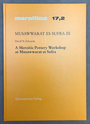 Item #M11933 Musawwarat es Sufra III. Preliminary report on the excavations 1997 in courtyard 224...