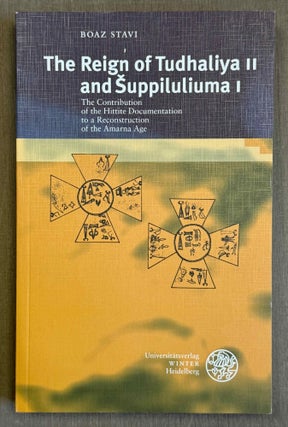 Item #M11968b The reign of Tudhaliya II and Suppiluliuma I. The contribution of the Hittite...